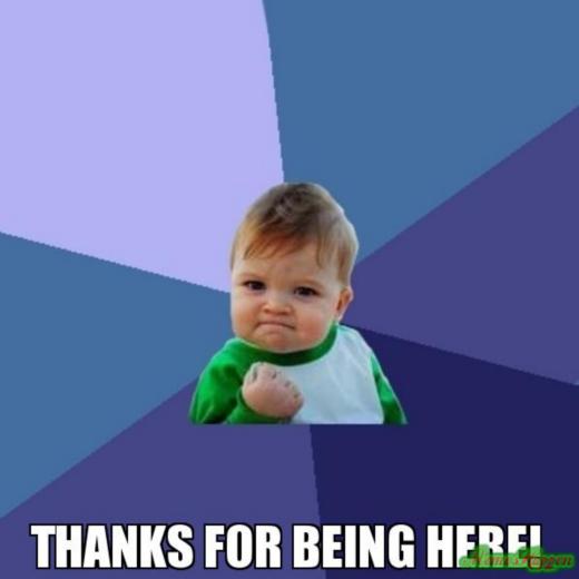 Name:  -THANKS-FOR-BEING-HERE.jpg
Views: 65
Size:  15.7 KB