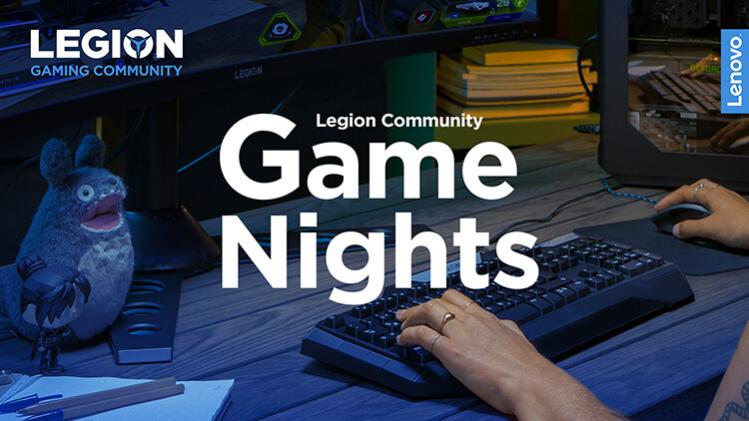Name:  LegionCommunityGameNights2.jpg
Views: 3688
Size:  49.4 KB