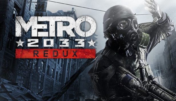 Name:  metro-2033-redux-pc-mac-game-steam-cover.jpg
Views: 58
Size:  75.1 KB