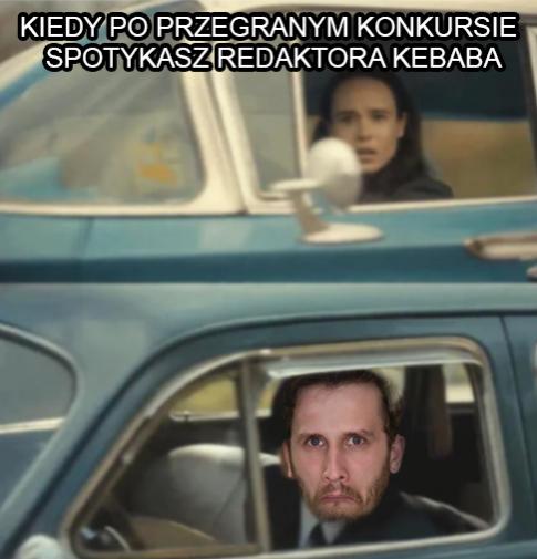 Name:  kiedypoprzegranymkonkursie.jpg
Views: 311
Size:  32.0 KB