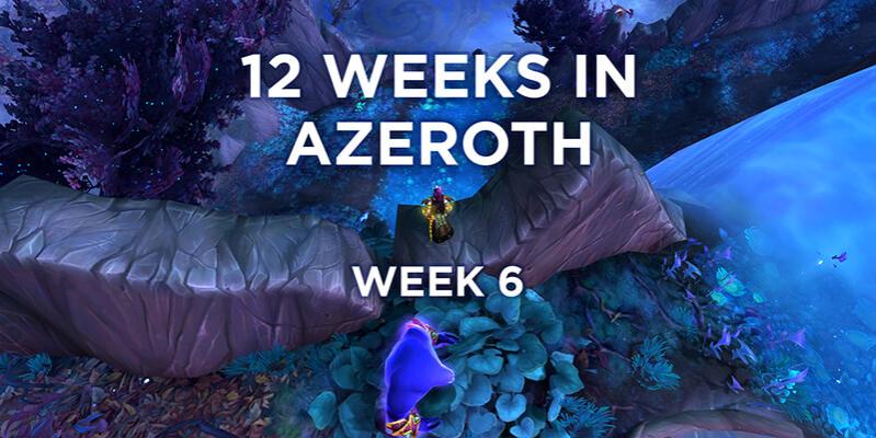 Name:  Azeroth_Week6_Forum_re.jpg
Views: 188
Size:  61.4 KB