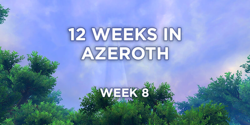 Name:  Azeroth_Week8_Forum_re.jpg
Views: 155
Size:  96.8 KB